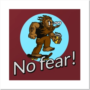 No fear! Posters and Art